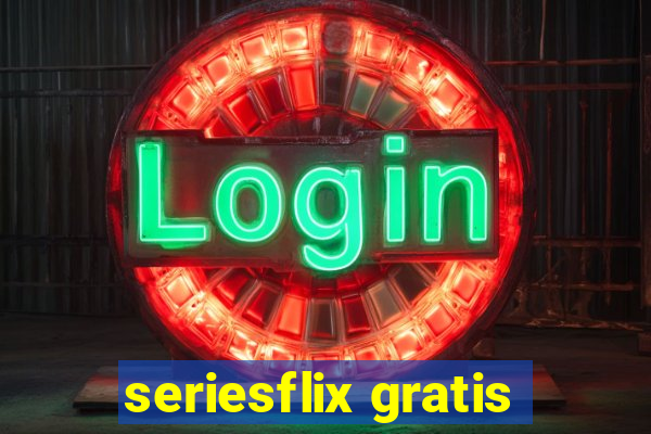 seriesflix gratis